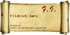 Fridrich Imre névjegykártya